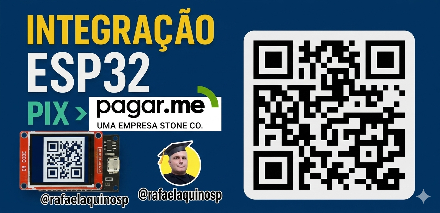 Curso Integração ESP32 com Pagar.me: Recebendo Pagamentos Pix via QR Code